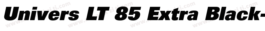 Univers LT 85 Extra Black字体转换